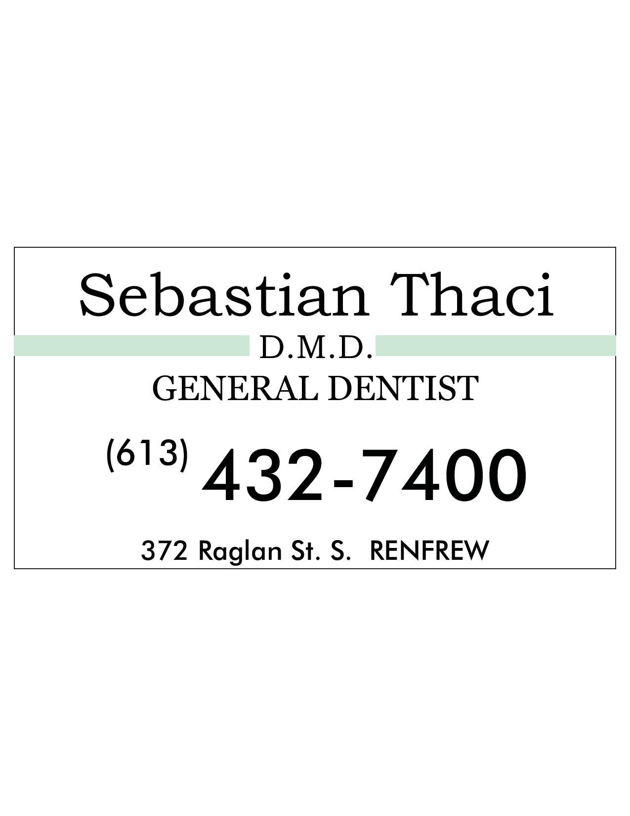 Sebastian Thaci, D.M.D.